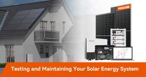 Testing and Maintaining Your Solar Storage Energy System.png